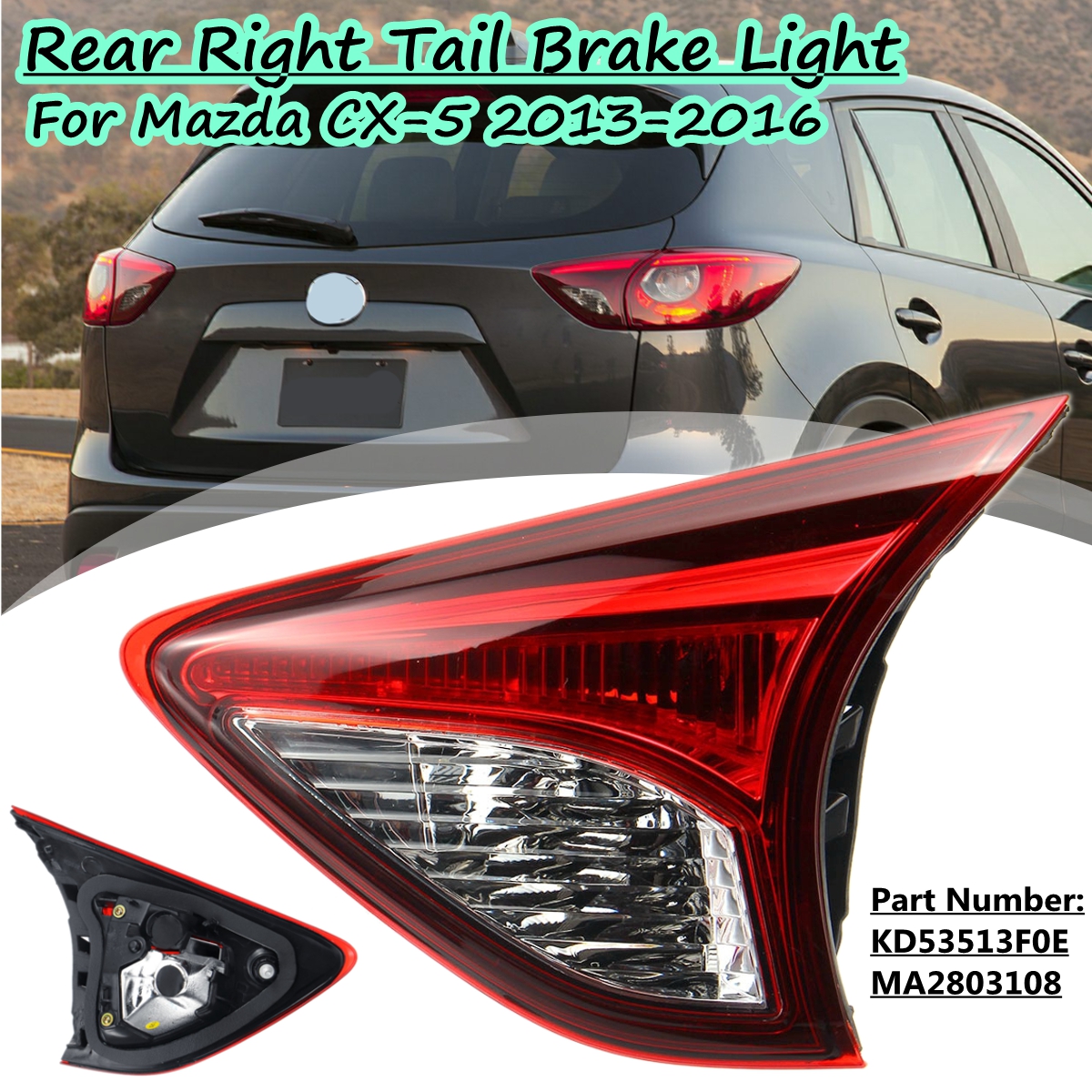 Car-Rear-Right-Tail-Brake-Light-Inner-Liftgate-Mounted-without-Bulb-for-Mazda-CX-5-2013-2016-1432100