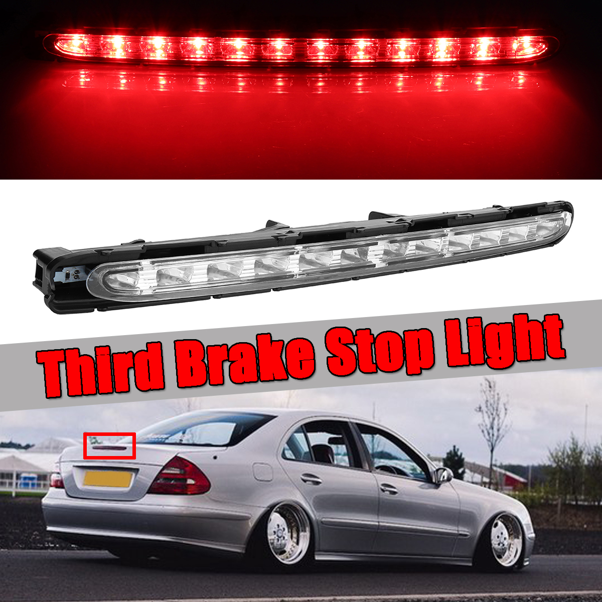 High-Mount-Third-Brake-Light-Rear-Stop-Tail-Lamp-for-Benz-W211-E55-E320-E500-A2118201556-1372176