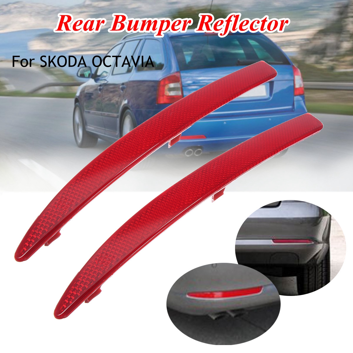 Rear-Bumper-Reflector-Red-Pair-for-SKODA-OCTAVIA-MK2-1Z-2010-2014-1Z0945105A-1Z0945106A-1464834