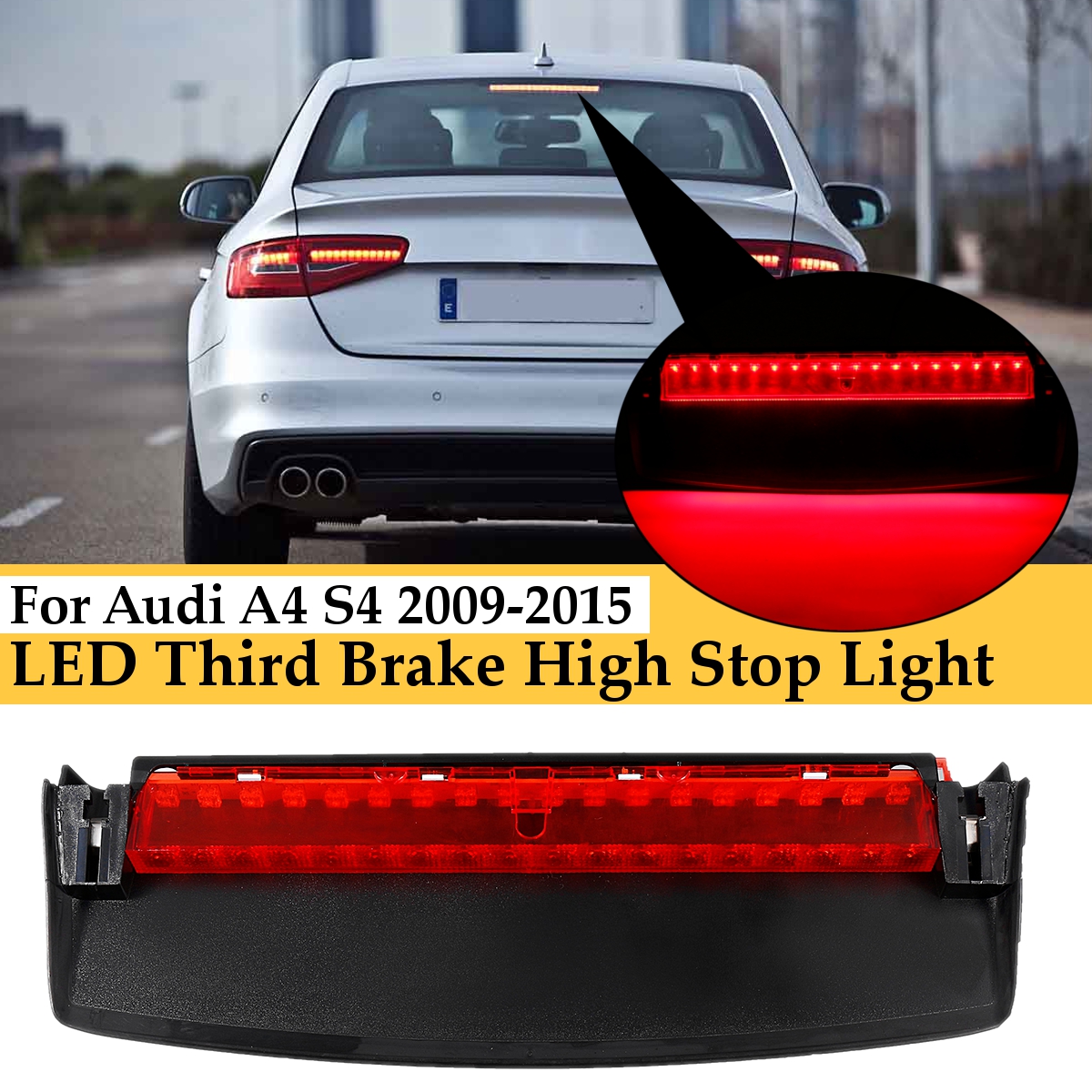 Rear-LED-High-Mount-Stop-Lamp-3rd-Third-Brake-Light-For-Audi-A4-S4-2009-2015-1664531