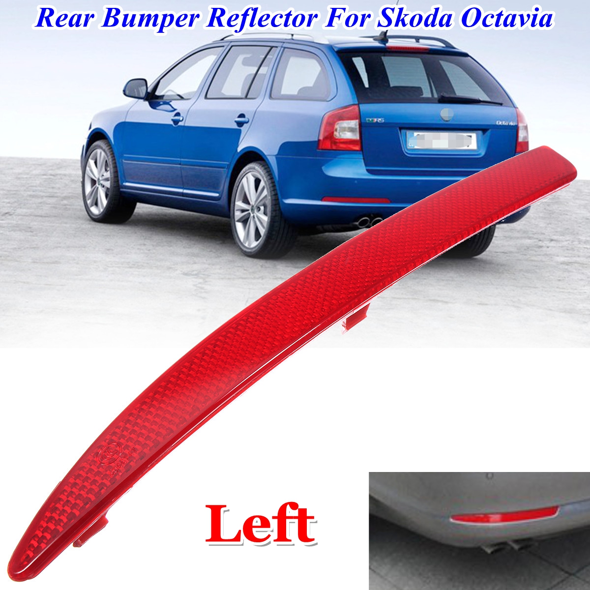 Rear-Left-Bumper-Reflector-Red-for-SKODA-OCTAVIA-MK2-1Z-1Z0945105A-1428213