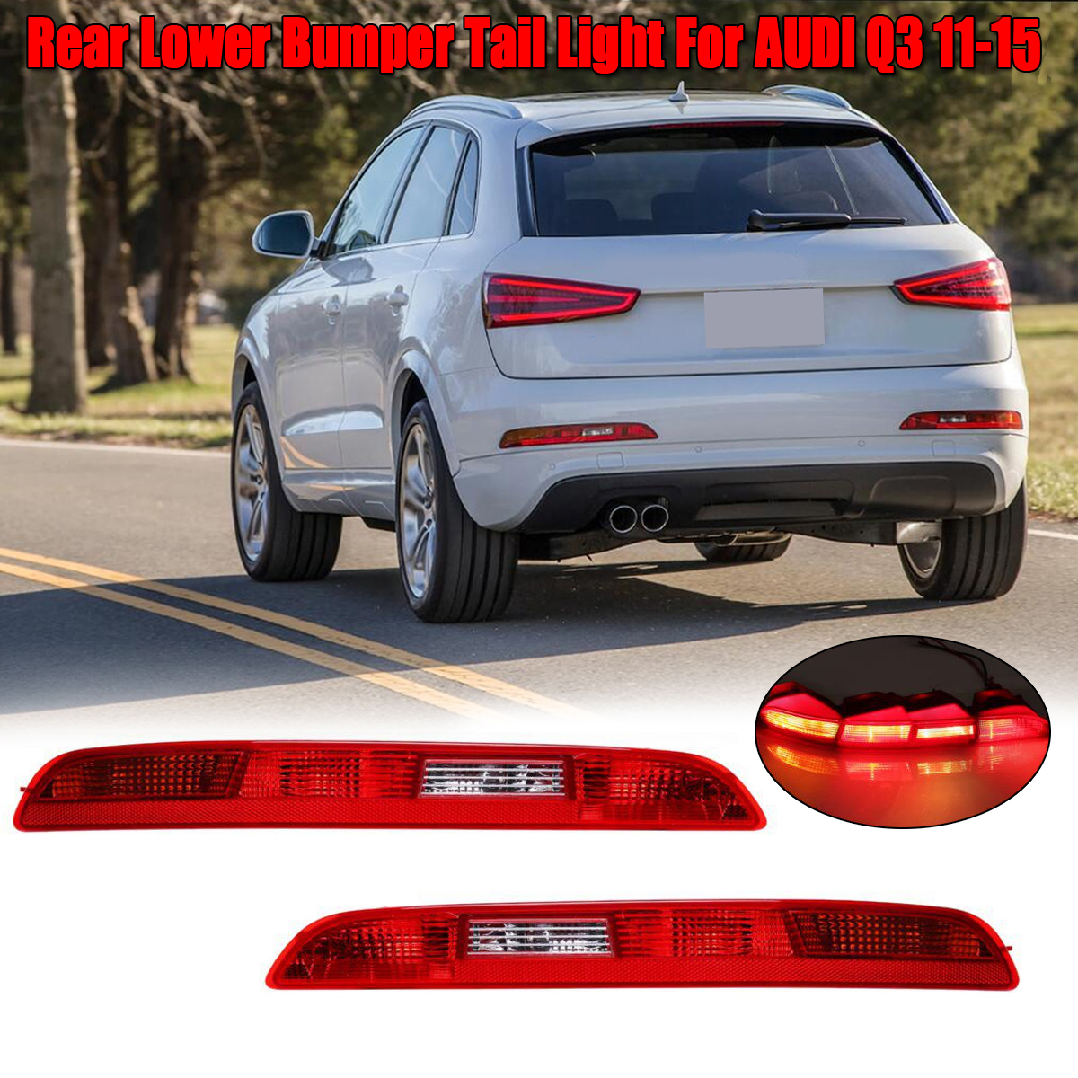 Rear-Left-Right-Car-Side-Lower-Bumper-Tail-Light-Lamp-Red-for-AUDI-Q3-2011-2015-1401334