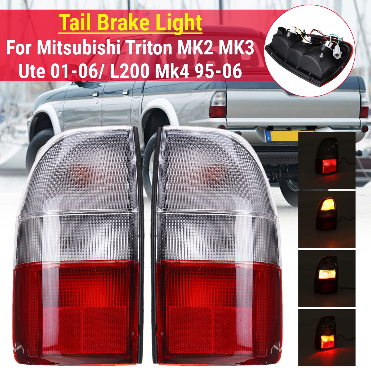 Rear-LeftRight-Tail-Brake-Light-For-Mitsubishi-Triton-MK-Series-23-Ute-0106-L200-Mk4-95-06-1713155