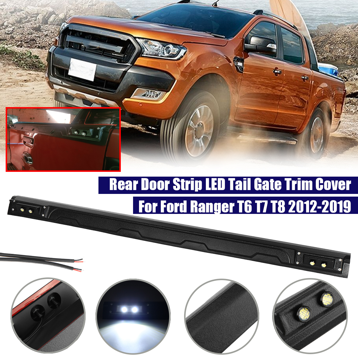 Rear-Door-Strip-LED-Tail-Gate-Trim-Cover-For-Ford-Ranger-T6-T7-T8-2012-2019-1801965